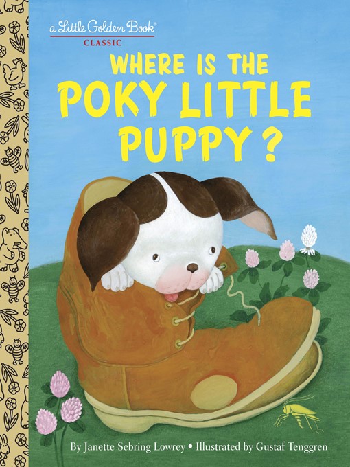 Title details for Where is the Poky Little Puppy? by Janette Sebring Lowrey - Available
